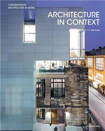 Architecture in context - contemporary architecture in detail