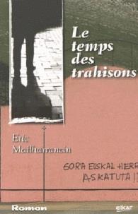Le temps des trahisons