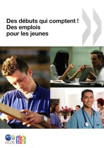 Des débuts qui comptent ! des emplois pour les jeunes