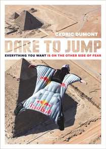 Dare to jump - everything you want is on the other side of fear