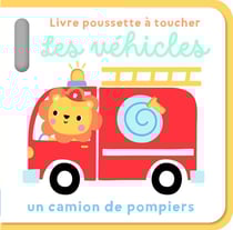 Les véhicules : Un camion de pompiers