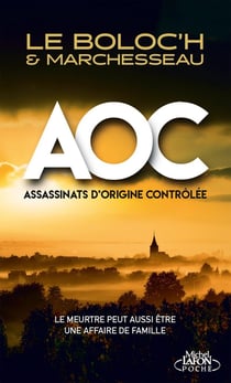A.O.C - assassinats d'origine contrôlée