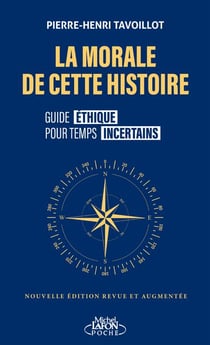 La morale de cette histoire : guide éthique pour temps incertains (édition 2023)