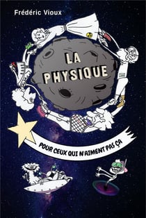La physique pour ceux qui n'aiment pas ça