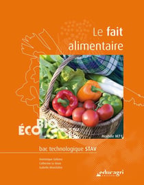 Le fait alimentaire - bac technologique stav - module m71