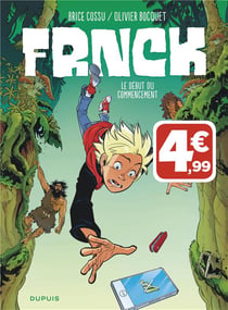 Frnck Tome 1 : le début du commencement
