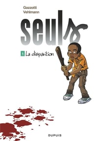 Seuls Tome 1 : la disparition - édition spéciale
