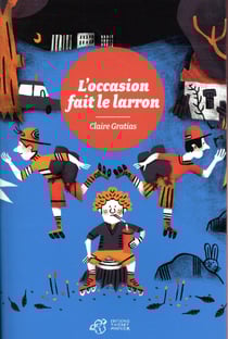 L'occasion fait le larron