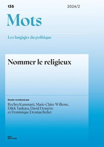 Mots. Les langages du politique, n°135/2024 : Nommer le religieux