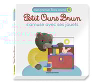 Petit Ours Brun : s'amuse avec ses jouets