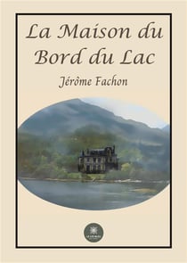 La maison du bord du lac