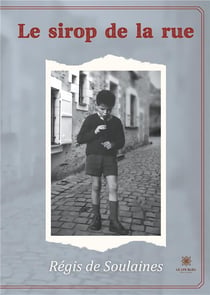 Le sirop de la rue