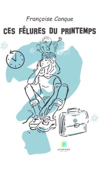 Ces fêlures du printemps