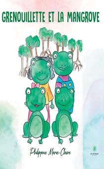 Grenouillette et la mangrove