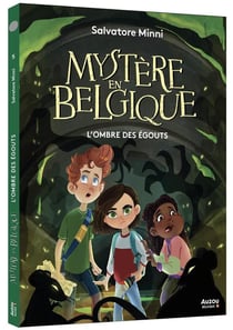 Mystère en Belgique l'ombre des égouts