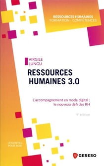 Ressources humaines 3.0 : l'accompagnement en mode digital : le nouveau défi des RH
