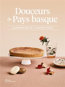 Douceurs du pays basque : gourmandises de la maison Pariès