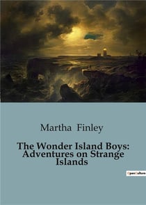 The wonder island boys: adventures on strange islands