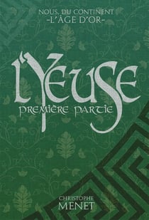 L'YEUSE : Première Partie