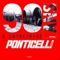90 ans d'entreprise - Ponticelli frères