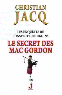 Les enquêtes de l'inspecteur higgins t.11 - le secret de mac gordon
