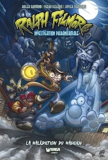 Ralph Filmore : investigation paranormale, la malédiction du magicien