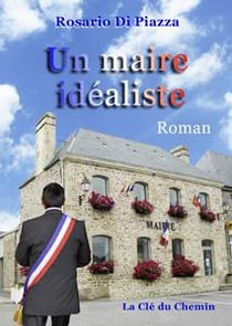 Un maire idealiste