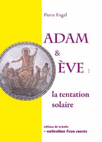 ADAM ET EVE : LA TENTATION SOLAIRE