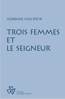 Trois femmes et le seigneur