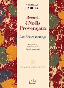 Recueil des noëls provençaux - oeuvres complètes