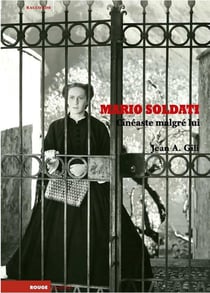 Mario Soldati, cinéaste malgré lui