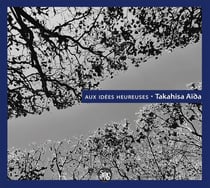 Aux idées heureuses