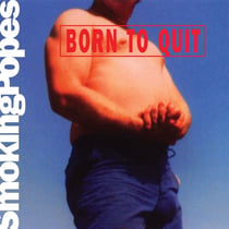 Born To Quit
