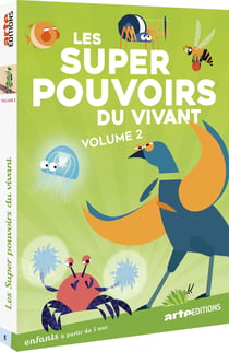 Les Super pouvoirs du vivant - Volume 2