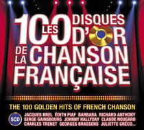 Les 100 disques d'or de la chanson française
