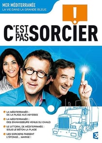 C'est pas sorcier - Mer Méditerranée, la vie dans la grande bleue