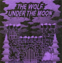 Black Bones Presents The Wolf Under The Moon