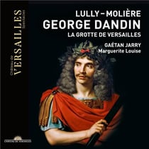 George Dandin - la grotte de Versailles