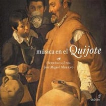Musique de Don Quichotte et autres oeuvres de Cervantes