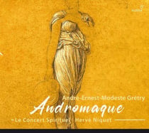 André Ernest Modeste Grétry : Andromaque
