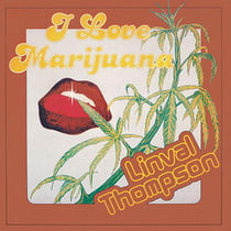 I love marijuana