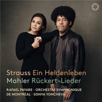 Strauss : Ein Heldenleben - Mahler : Rückert-Lieder