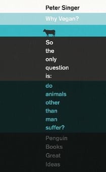 Peter singer why vegan?