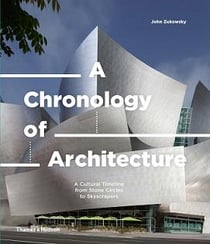 A chronology of architecture a cultural timeline from stone circles to skyscrapers