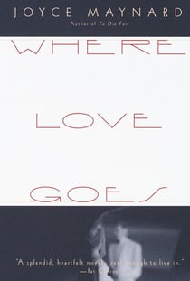WHERE LOVE GOES
