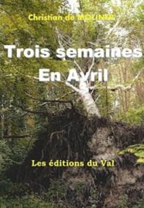 Trois semaines en avril