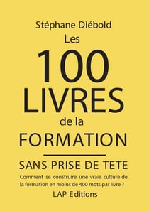 100 Livres de la formation : Sans prise de tête