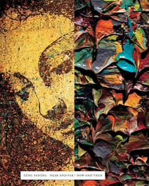 Zeng Fanzhi : Near and far/now and then