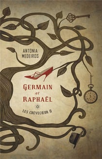 Les Crèvecoeur Tome 2 - Germain et Raphaël