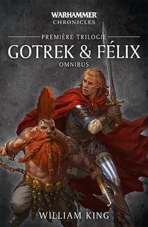 Gotrek & Félix, Première Trilogie